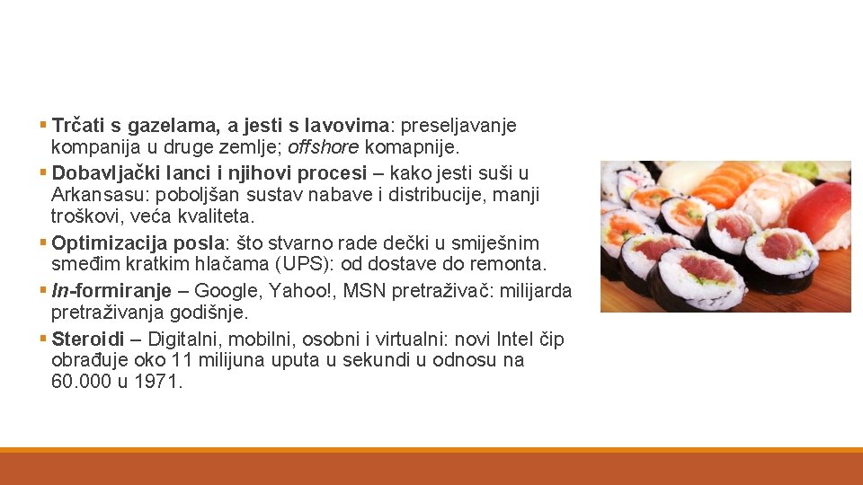 § Trčati s gazelama, a jesti s lavovima: preseljavanje kompanija u druge zemlje; offshore