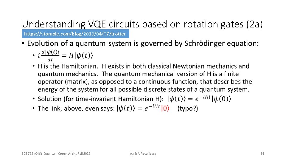 Understanding VQE circuits based on rotation gates (2 a) https: //vtomole. com/blog/2019/04/07/trotter • ECE