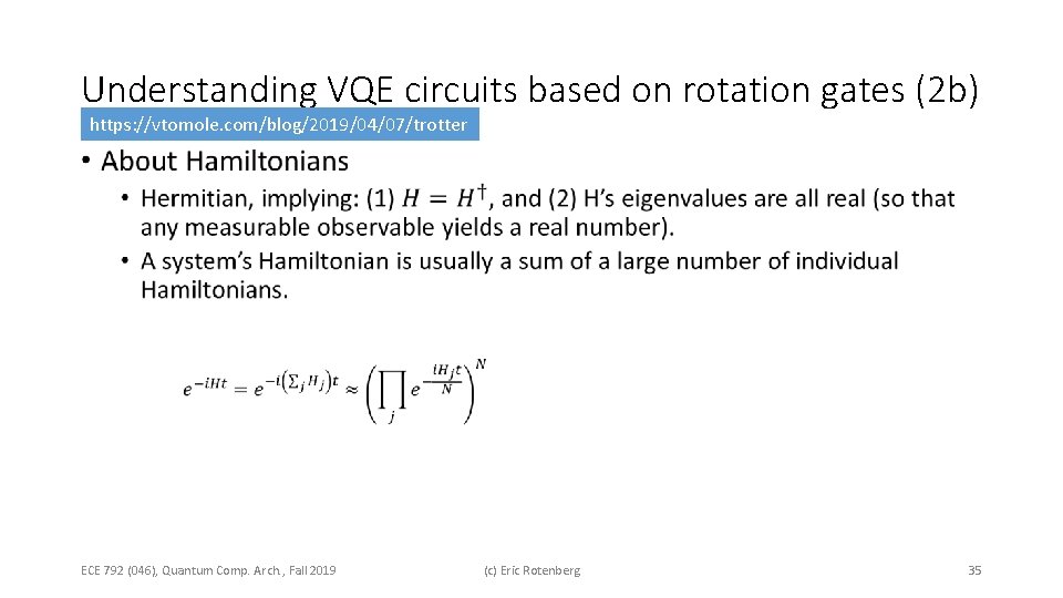 Understanding VQE circuits based on rotation gates (2 b) https: //vtomole. com/blog/2019/04/07/trotter • ECE