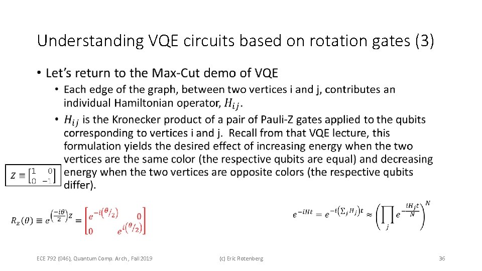 Understanding VQE circuits based on rotation gates (3) • ECE 792 (046), Quantum Comp.