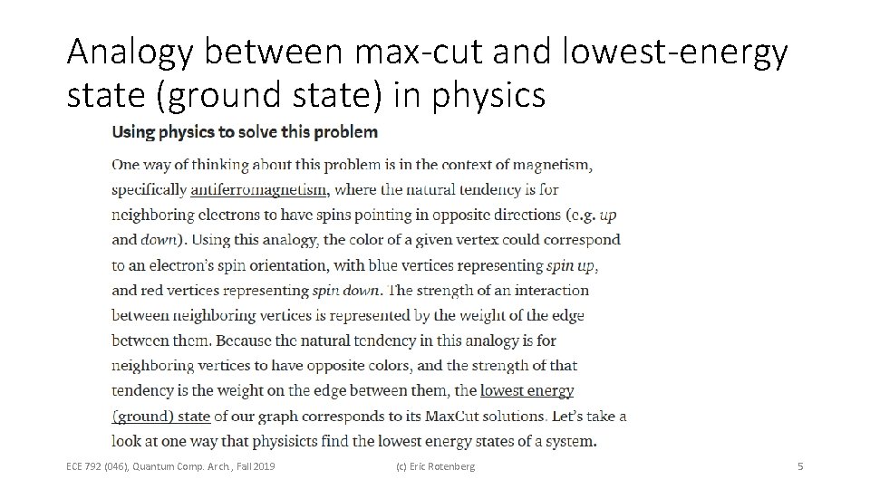 Analogy between max-cut and lowest-energy state (ground state) in physics ECE 792 (046), Quantum