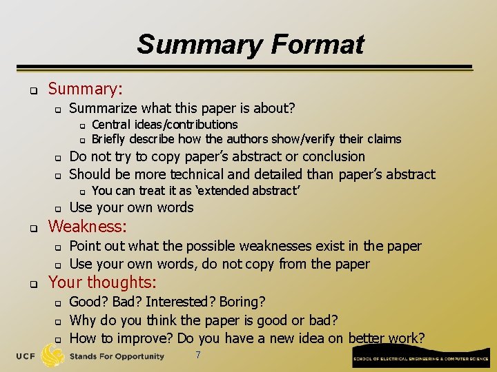 Summary Format q Summary: q Summarize what this paper is about? q q Do