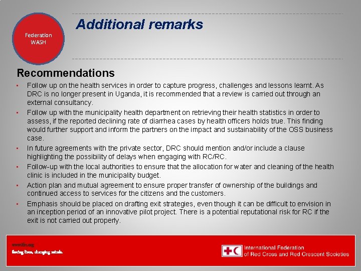 Federation Health WASH Wat. San/EH Additional remarks Recommendations • • • Follow up on Federation Health WASH Wat. San/EH Additional remarks Recommendations • • • Follow up on