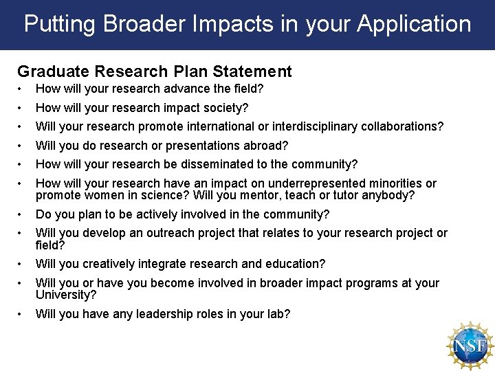 Putting Broader Impacts in your Application Graduate Research Plan Statement • • • How