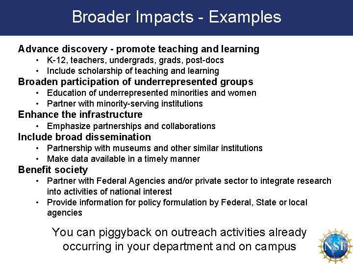 Broader Impacts - Examples Advance discovery - promote teaching and learning • K-12, teachers,