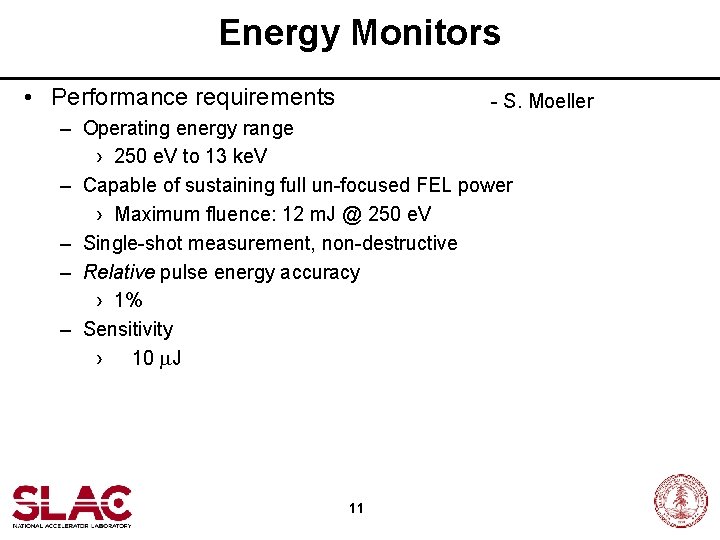 Energy Monitors • Performance requirements - S. Moeller – Operating energy range › 250