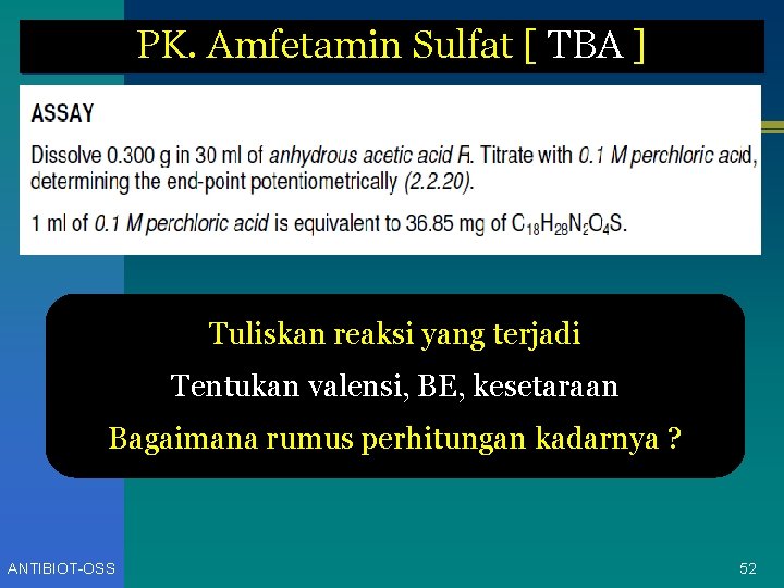 PK. Amfetamin Sulfat [ TBA ] Tuliskan reaksi yang terjadi Tentukan valensi, BE, kesetaraan