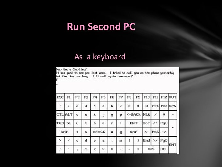 Run Second PC As a keyboard 