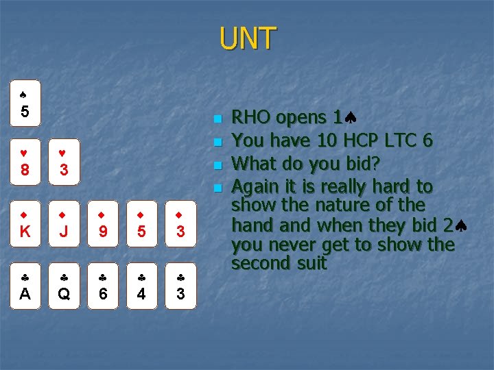 UNT 5 n 8 3 n n n K J 9 5 3 A
