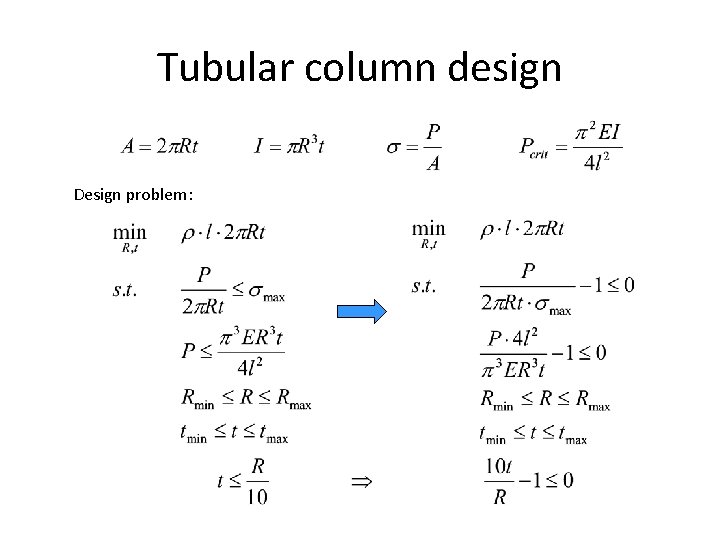Tubular column design Design problem: 