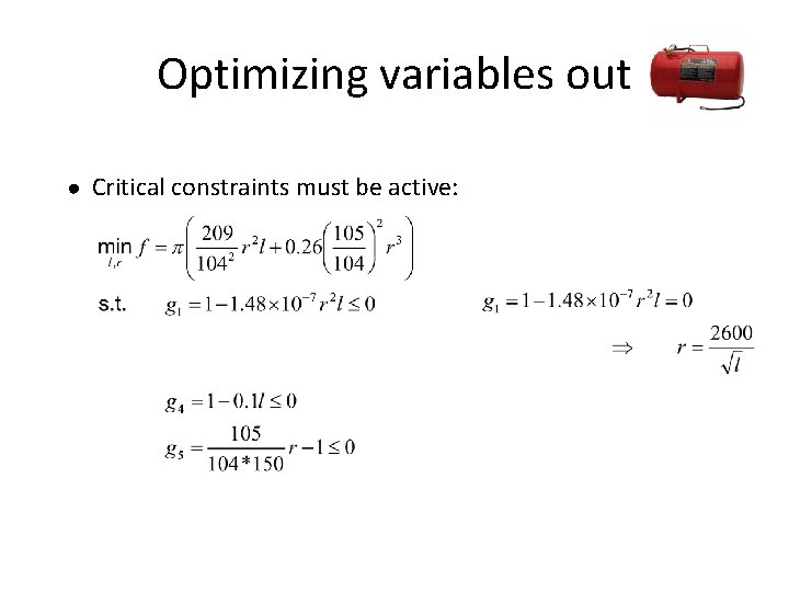 Optimizing variables out ● Critical constraints must be active: 