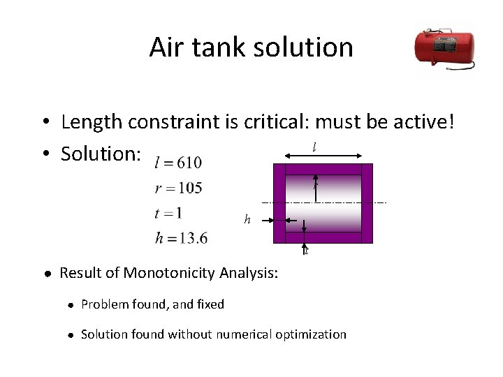 Air tank solution • Length constraint is critical: must be active! l • Solution:
