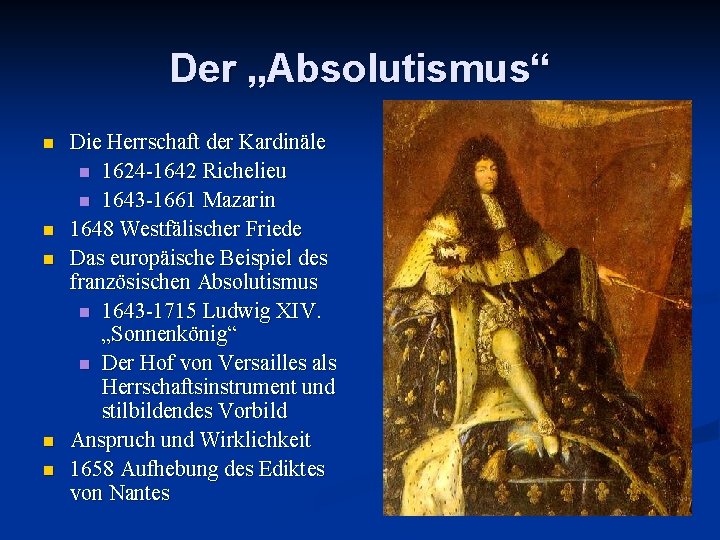 Der „Absolutismus“ n n n Die Herrschaft der Kardinäle n 1624 -1642 Richelieu n