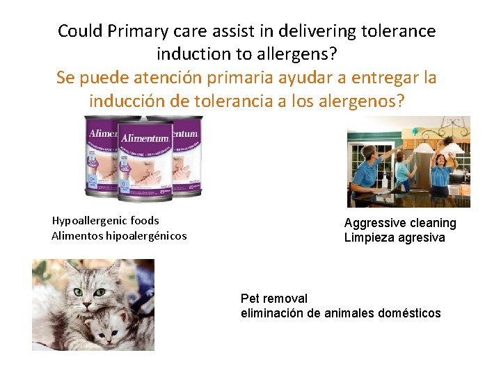 Could Primary care assist in delivering tolerance induction to allergens? Se puede atención primaria