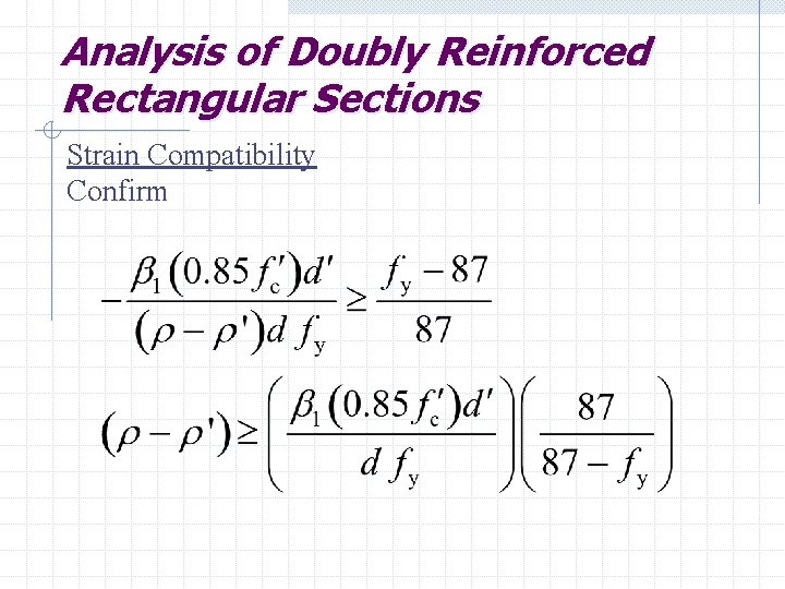 Analysis of Doubly Reinforced Rectangular Sections Strain Compatibility Confirm 
