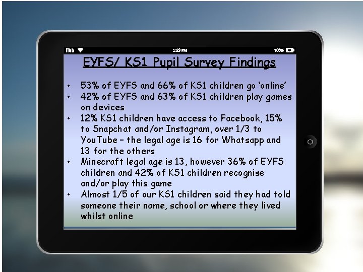 EYFS/ KS 1 Pupil Survey Findings • • • 53% of EYFS and 66%
