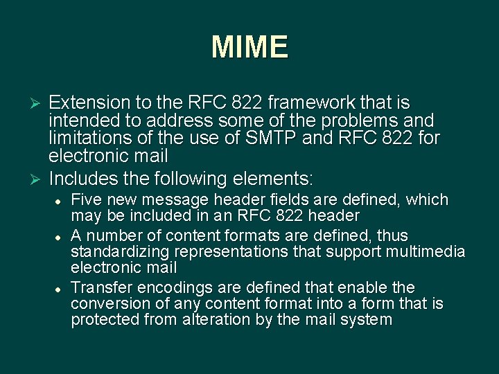 MIME Extension to the RFC 822 framework that is intended to address some of