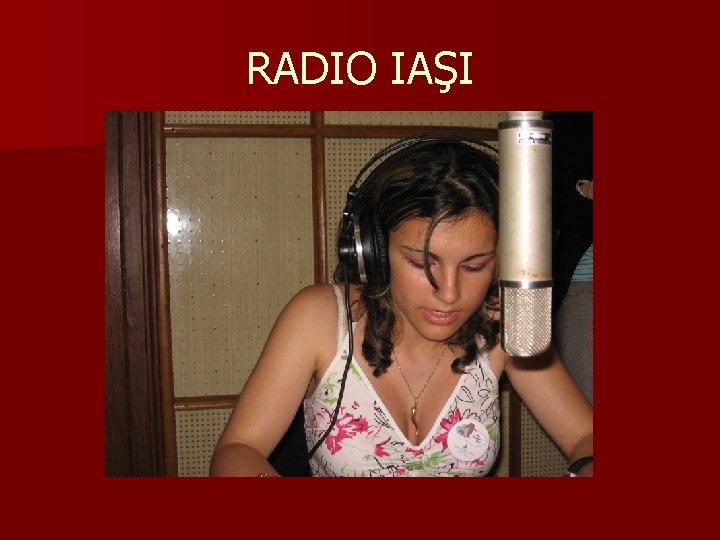 RADIO IAŞI RADIO IAŞI