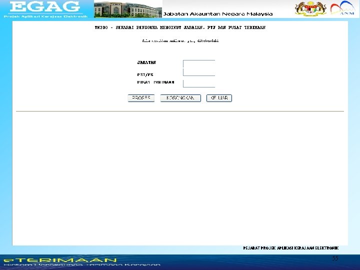 PEJABAT PROJEK APLIKASI KERAJAAN ELEKTRONIK 55 