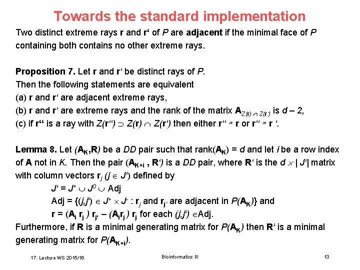 Towards the standard implementation Two distinct extreme rays r and r‘ of P are