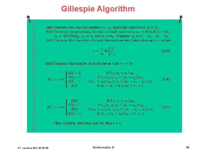 Erban, Chapman, Maini, ar. Xiv: 0704. 1908 v 2 [q-bio. SC] Gillespie Algorithm 17.