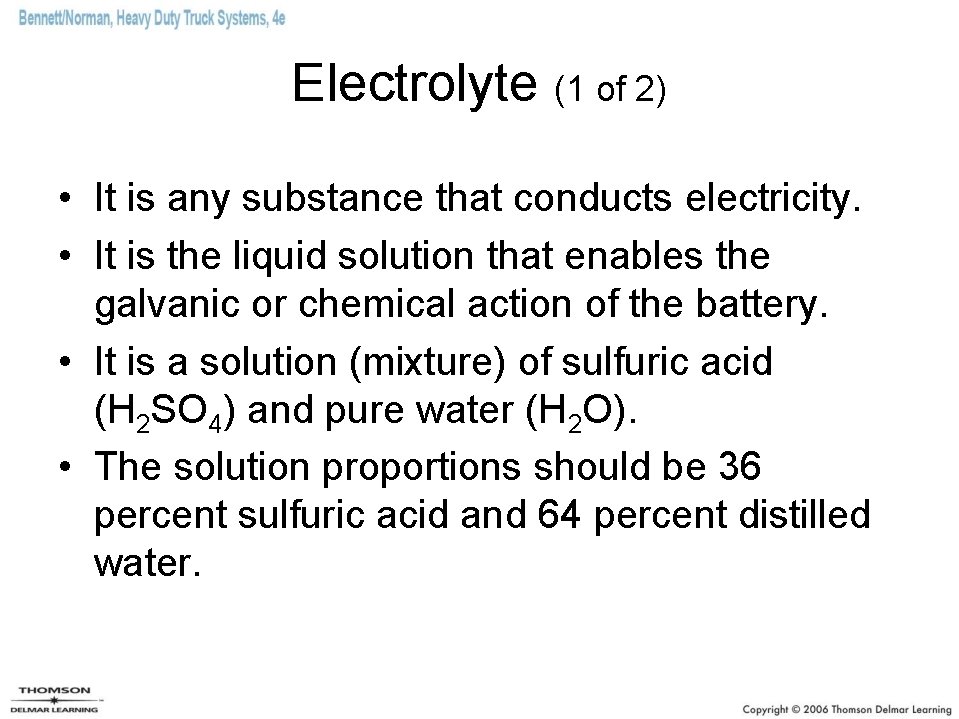 Electrolyte (1 of 2) • It is any substance that conducts electricity. • It