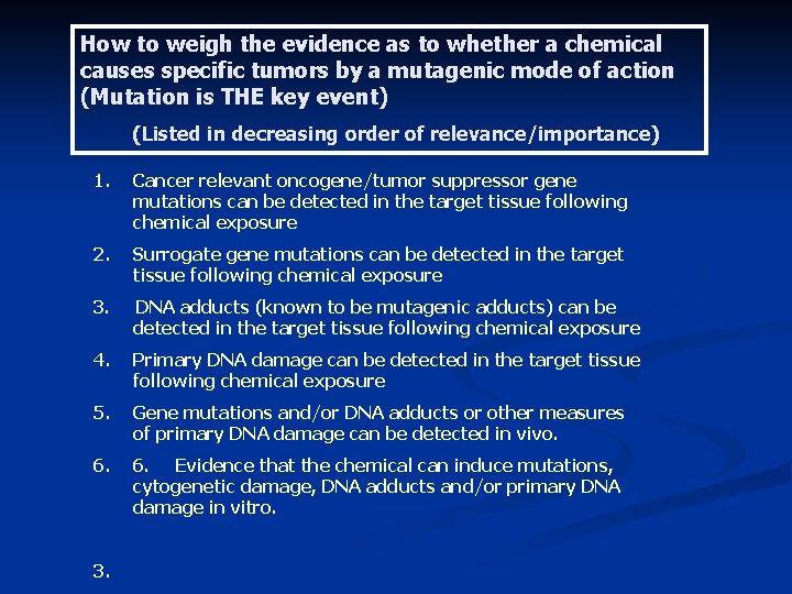 How to weigh the evidence as to whether a chemical causes specific tumors by