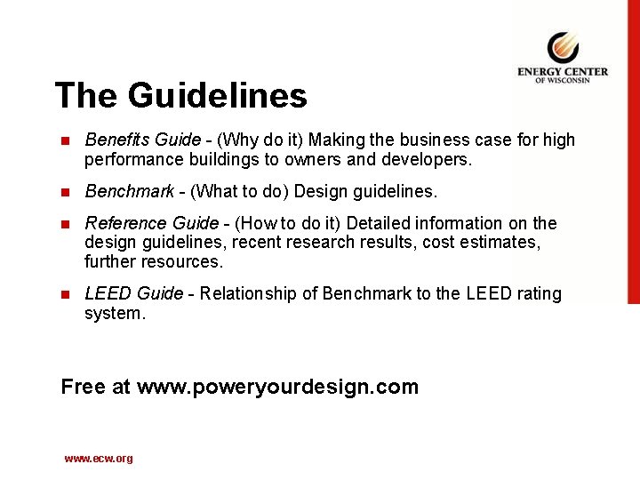 The Guidelines n Benefits Guide - (Why do it) Making the business case for