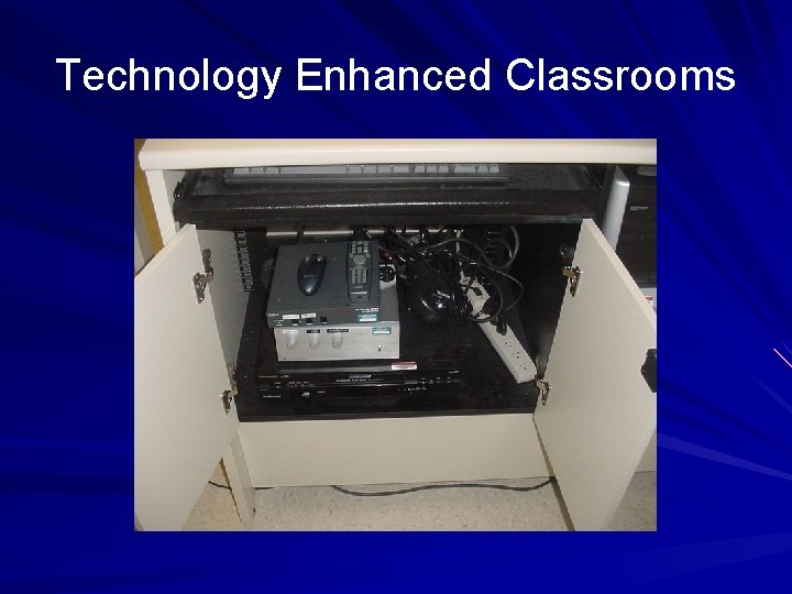 Technology Enhanced Classrooms 