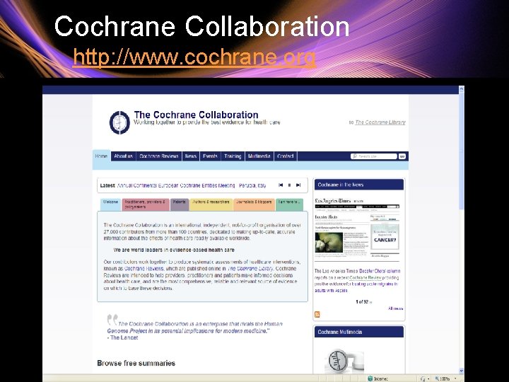  Cochrane Collaboration http: //www. cochrane. org 