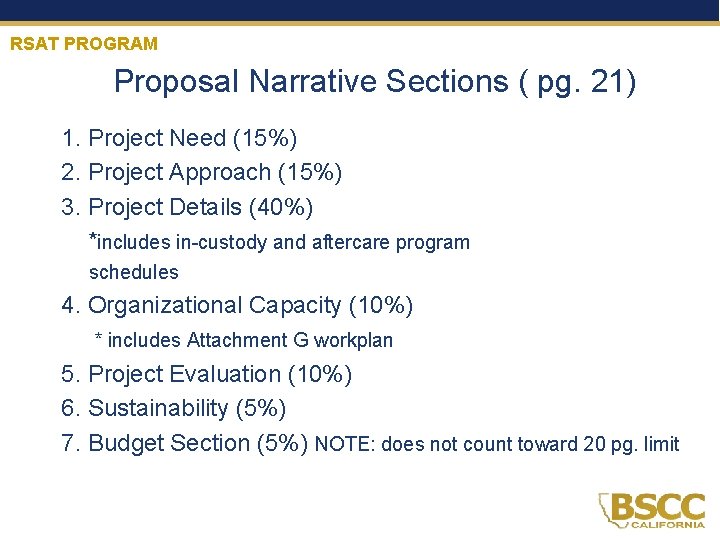 RSAT PROGRAM Proposal Narrative Sections ( pg. 21) 1. Project Need (15%) 2. Project