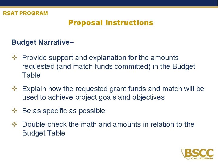 RSAT PROGRAM Proposal Instructions Budget Narrative– v Provide support and explanation for the amounts