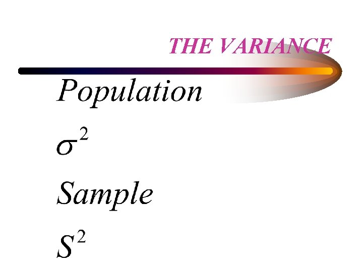 THE VARIANCE 