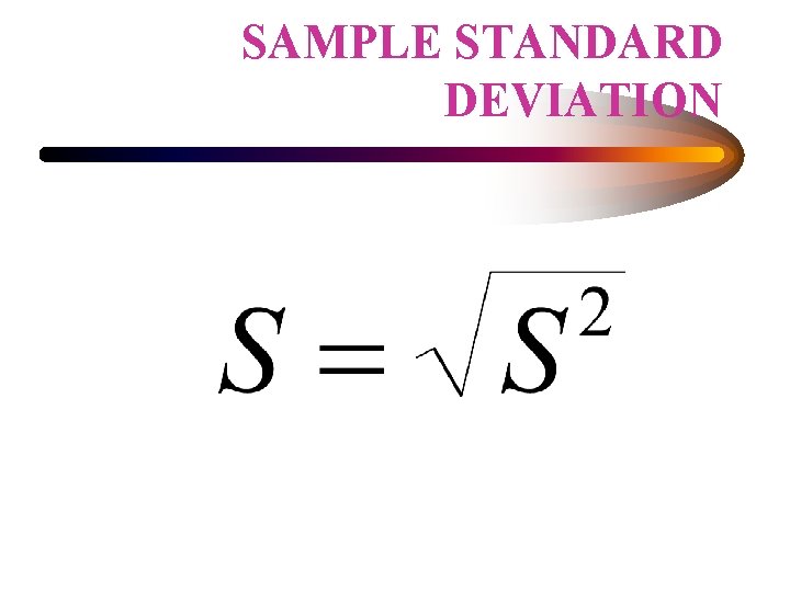 SAMPLE STANDARD DEVIATION 
