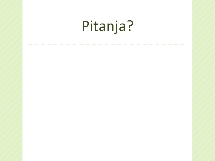 Pitanja? Link 