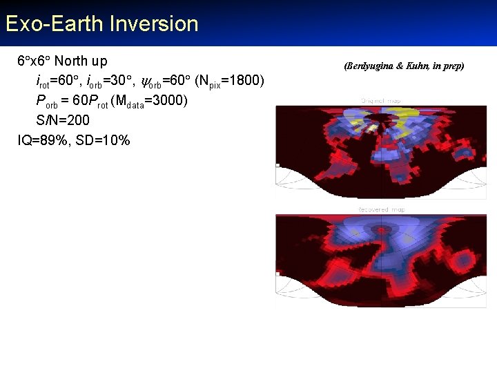 Exo-Earth Inversion 6 x 6 North up irot=60 , iorb=30 , orb=60 (Npix=1800) Porb