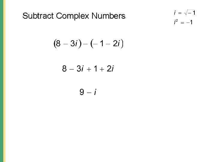 Subtract Complex Numbers 