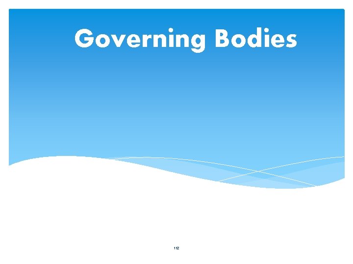 Governing Bodies 112 