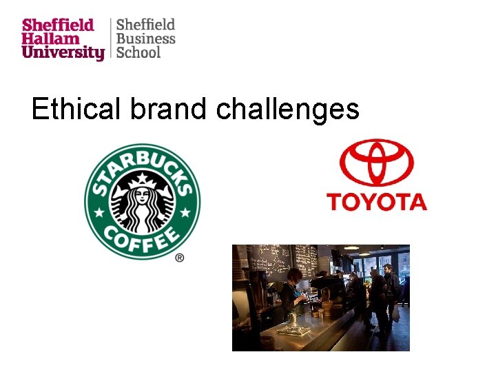 Ethical brand challenges 