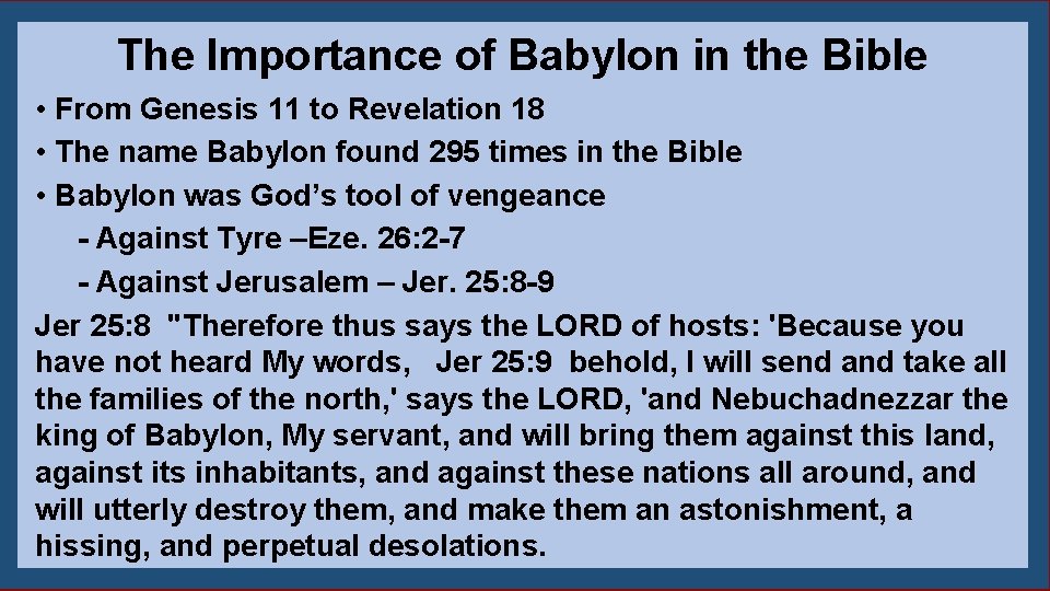 The Importance of Babylon in the Bible • From Genesis 11 to Revelation 18