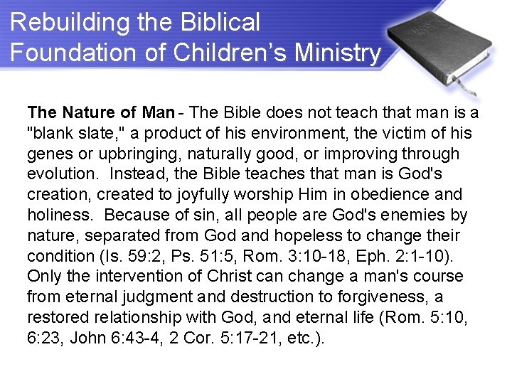 Rebuilding the Biblical Foundation of Children’s Ministry The Nature of Man - The Bible