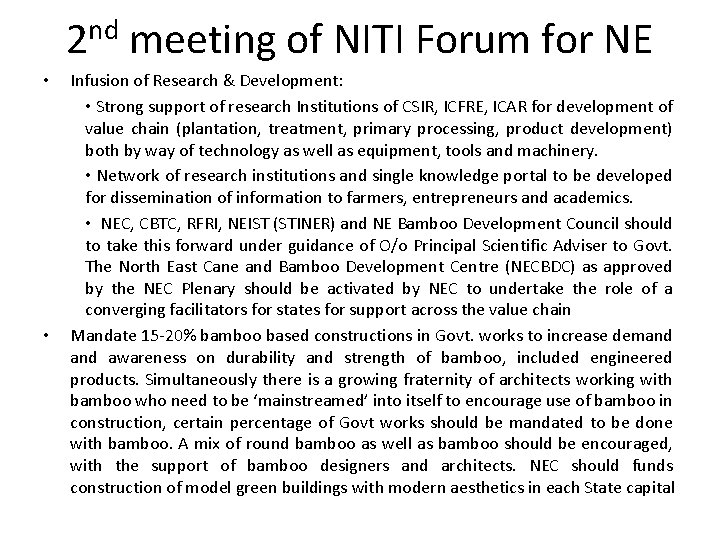 nd 2 meeting of NITI Forum for NE • • Infusion of Research &