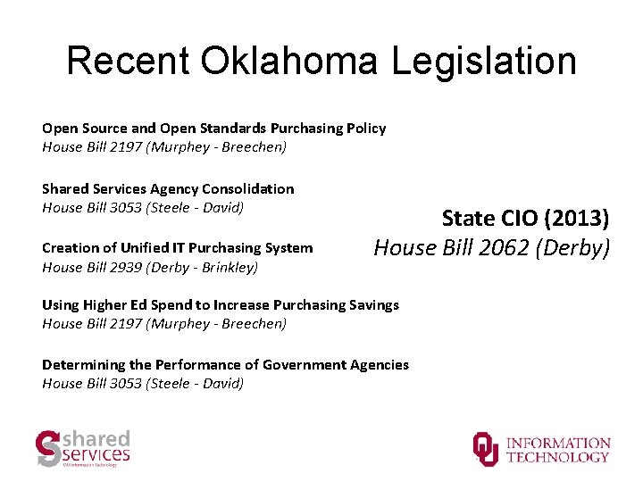 Recent Oklahoma Legislation Open Source and Open Standards Purchasing Policy House Bill 2197 (Murphey