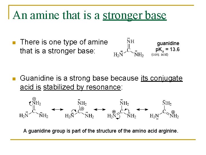 An amine that is a stronger base n n There is one type of