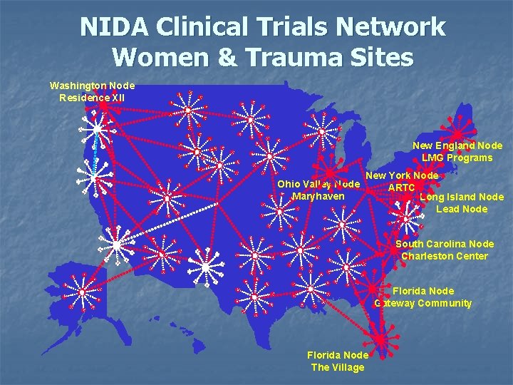 NIDA Clinical Trials Network Women & Trauma Sites Washington Node Residence XII New England