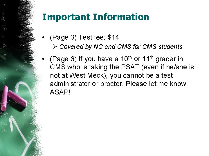 Important Information • (Page 3) Test fee: $14 Ø Covered by NC and CMS