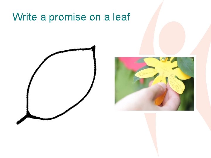Write a promise on a leaf 