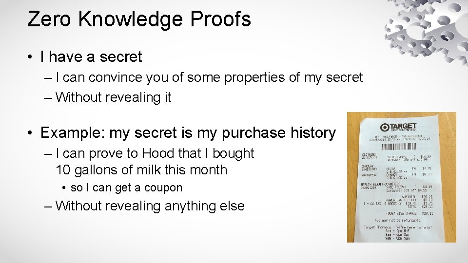 Zero Knowledge Proofs • I have a secret – I can convince you of