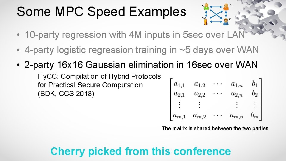 Some MPC Speed Examples x 1 x 3 x 2 x 4 • 10