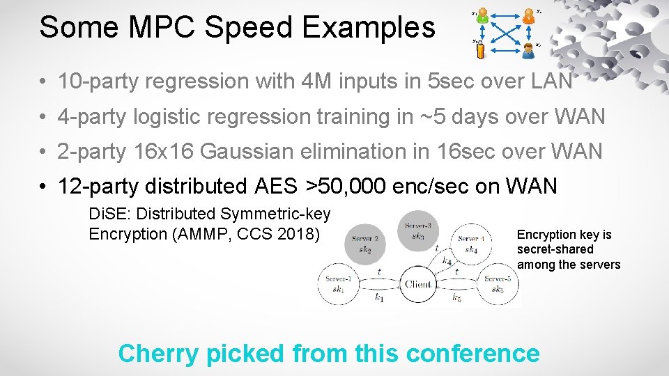 Some MPC Speed Examples x 1 x 3 x 2 x 4 • 10